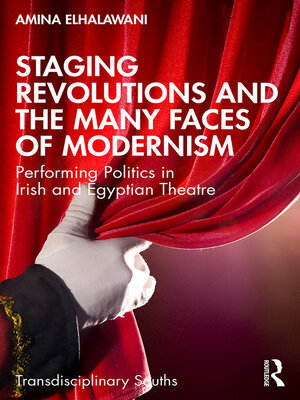 cover image of Staging Revolutions and the Many Faces of Modernism